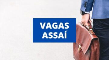 Assaí Atacadista abre vagas de emprego em diversas cidades do país; confira