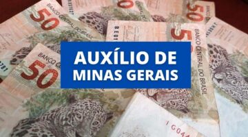 Auxílio emergencial de Minas Gerais foi adiado; veja novo prazo
