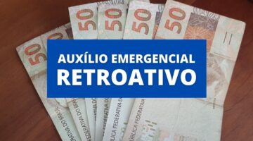 Auxílio emergencial retroativo será pago a 110 mil beneficiários; confira