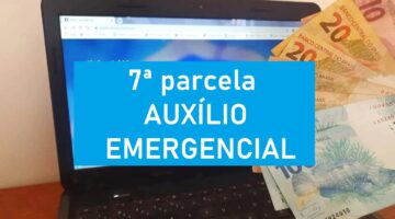 SAIU: calendário da 7ª parcela do auxílio emergencial (depósito e saque)