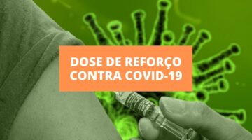 COVID-19: Ministério da Saúde define data para aplicação da 3ª dose de reforço