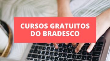 Bradesco tem mais de 100 cursos online gratuitos; saiba como se inscrever