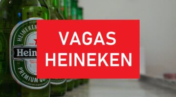 Heineken abre dezenas de vagas de emprego pelo país; saiba mais