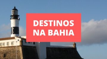 10 pontos turísticos para conhecer na Bahia; confira a lista