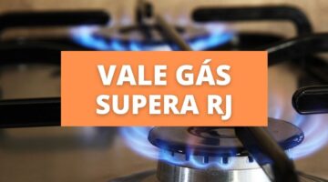 Supera RJ: aprovadas parcelas de até R$ 80 para vale gás; confira