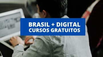 Brasil + Digital oferece cerca de 30 cursos online gratuitos; confira