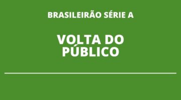 Brasileirão: volta do público é aprovada na Série A, mas Bahia x Ceará será adiado