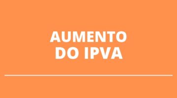 IPVA 2022 poderá sofrer reajuste; confira a estimativa
