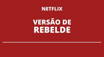 Rebelde: Netflix divulga primeiro clipe da nova versão; veja o vídeo