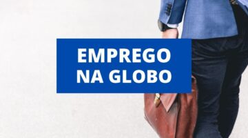 Globo oferece novas vagas de emprego; confira as áreas e os detalhes