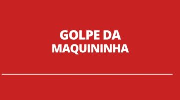 Golpe da maquininha cresce em 2021; veja como se proteger