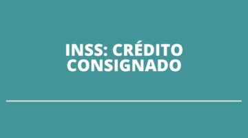 Empréstimo consignado do INSS terá novas regras em 2022; veja o que mudará