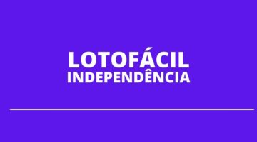 Lotofácil da Independência: veja quanto rende na poupança prêmio de R$ 150 milhões