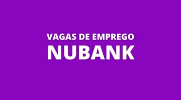 Nubank abre inscrições para novas vagas de emprego na área de tecnologia; saiba mais