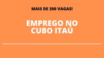 Startups do Cubo Itaú liberam mais de 300 vagas de emprego; veja