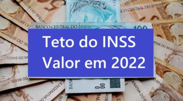 Teto do INSS já tem valor previsto para 2022; como fica a aposentadoria?