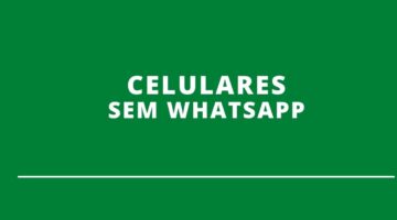 WhatsApp deixará de funcionar em alguns celulares; saiba quais são os modelos