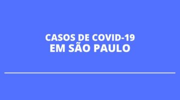 72% das cidades de SP não registraram mortes por COVID-19 na última semana