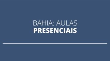 Aulas 100% presenciais são retomadas na rede estadual da Bahia