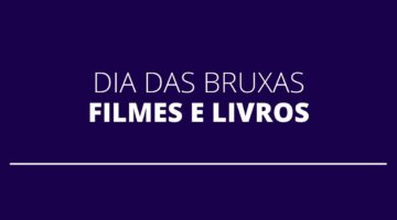 Dia das Bruxas: 8 livros e filmes para entrar no clima de Halloween