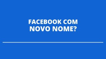 Facebook deve mudar de nome em breve, diz site norte-americano