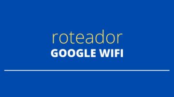 Novo roteador, Google Wifi, é lançado no Brasil e promete ampliar rede de internet