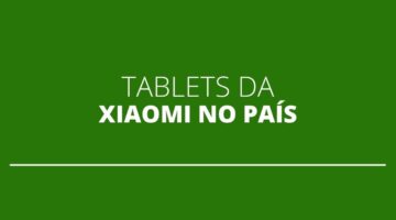 Xiaomi deverá lançar sua linha de tablet no Brasil